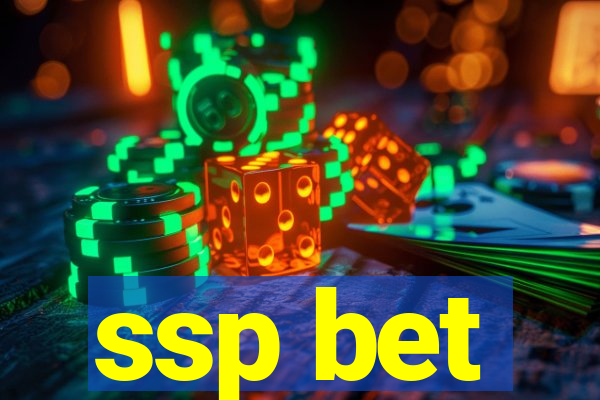 ssp bet